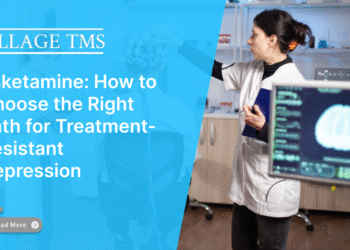Esketamine: How to Choose the Right Path for Treatment-Resistant Depression