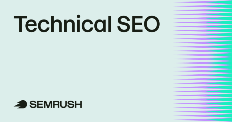 What is technical SEO? Basics and best practices