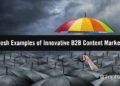 5 Fresh Examples of Innovative B2B Content Marketing – TopRank® Marketing