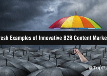 5 Fresh Examples of Innovative B2B Content Marketing – TopRank® Marketing