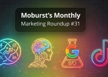 Moburst’s Monthly Marketing Roundup #31