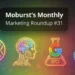 Moburst’s Monthly Marketing Roundup #31