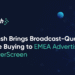 Silverpush Launches SilverScreen™ in EMEA for Broadcast-Quality YouTube Ads