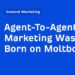 Agent-To-Agent Marketing Was Just Born on Moltbook