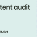 How to do a website content audit in 2026 (with template)