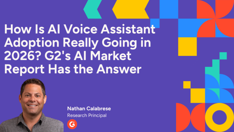 How is AI Voice Assistant Adoption Really Going in 2026? G2’s AI Market Report Has the Answer