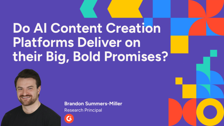 Do AI Content Creation Platforms Deliver on their Big, Bold Promises?