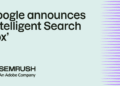 Google unveils Gemini 3.5 Flash and a redesigned ‘intelligent Search box’