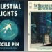 Celestial Lights And If Destruction Be Our Lot