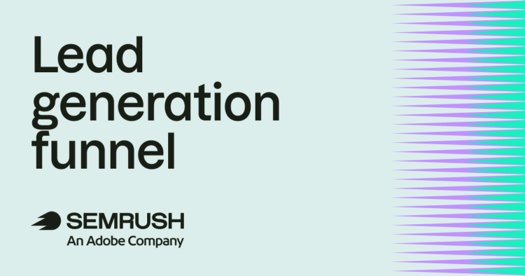 What is a lead generation funnel? And how to build one