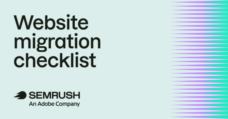The Complete Website Migration Checklist [SEO-Friendly]