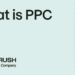 What is PPC? A starter guide to pay-per-click advertising