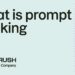 What is prompt tracking? (+ 4 prompt types to track)