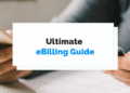 What Is eBilling: Ultimate Guide
