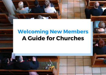 Welcoming New Members: A Guide for Churches