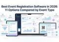 Best Event Registration Software in 2026: 11 Options Compared by Event Type