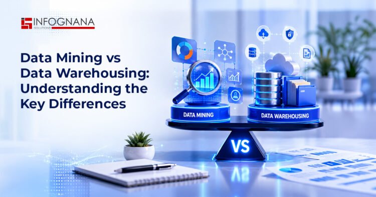 Data Mining vs Data Warehousing: Understanding the Key Differences