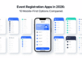 Event Registration Apps in 2026: 10 Mobile First Options Compared
