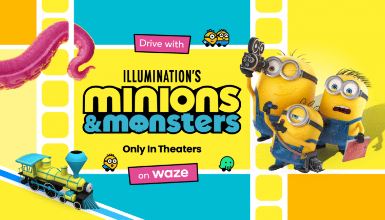 Drive with “Minions & Monsters” on Waze