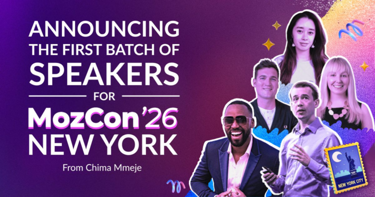 Announcing the First Batch of Speakers for MozCon NYC 2026