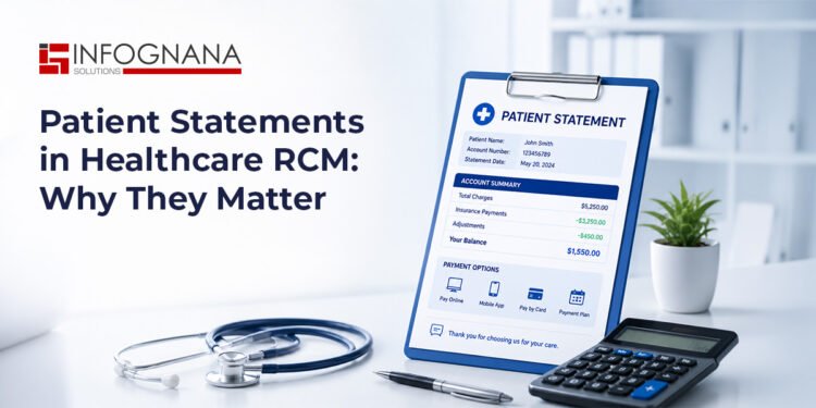 Patient Statements in Healthcare RCM: Why They Matter
