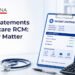 Patient Statements in Healthcare RCM: Why They Matter