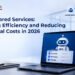 RPA in Shared Services: Improving Efficiency and Reducing Operational Costs in 2026