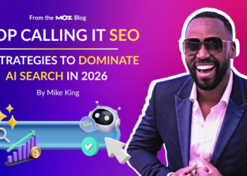 Stop Calling It SEO: 12 Strategies To Dominate AI Search in 2026