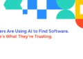 Your Buyers Are Using AI to Find Software. Here’s What They’re Trusting.