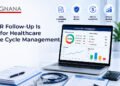 Why A/R Follow-Up Is Critical for Healthcare Revenue Cycle Management