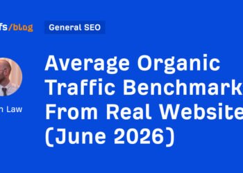 Average Organic Traffic Benchmarks From Real Websites (June 2026)