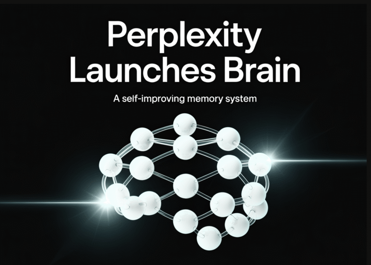 Perplexity Launches Brain, a Self-Improving Memory System That Builds a Context Graph of an Agent’s Work and Learns Overnight