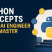 Python Concepts Every AI Engineer Must Master