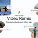 Create videos in seconds with Google Photos’ Video Remix
