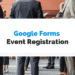 6 Reasons Not to Use Google Forms for Event Signups