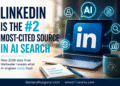 LinkedIn Is Now the Backbone of AI Search Visibility 2026 Data