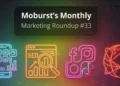 Moburst’s Mobile Marketing Roundup #33