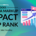 Does Schema Markup Impact SERP Rank?