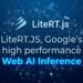 LiteRT.js, Google’s high performance Web AI Inference