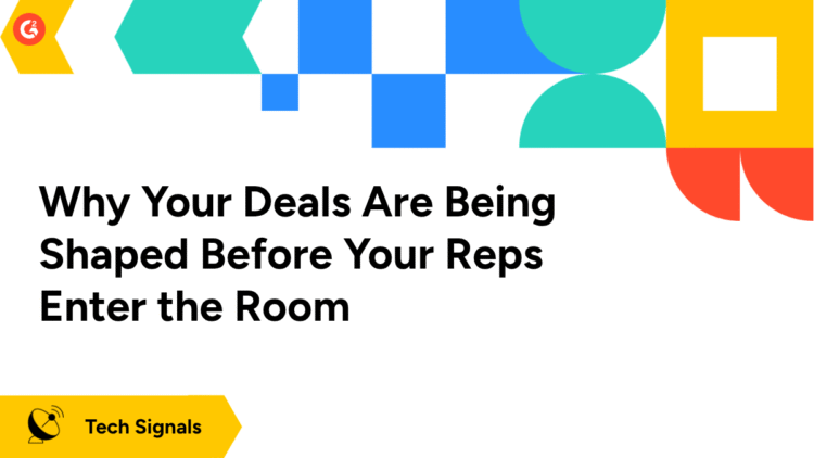 Why Your Deals Are Being Shaped Before Your Reps Enter the Room