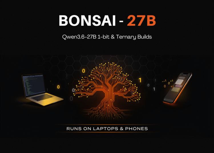 PrismML Releases Bonsai 27B: 1-bit and Ternary Builds of Qwen3.6-27B That Run on Laptops and Phones