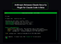Anthropic Releases Claude Security Plugin for Claude Code in Beta: A Multi-Agent Vulnerability Scanner That Runs in Your Terminal