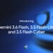 3.6 Flash, 3.5 Flash-Lite, and 3.5 Flash Cyber