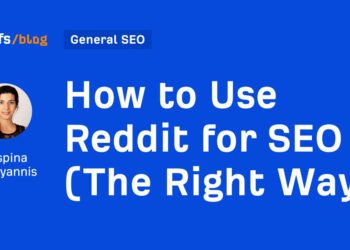 How to Use Reddit for SEO (The Right Way)