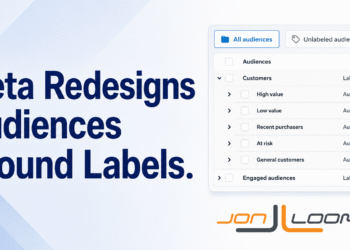 Meta Redesigns Audiences Around Labels