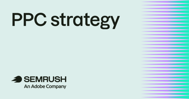 How to build a PPC strategy that gets results
