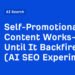Self-Promotional Content Works—Until It Backfires (AI SEO Experiment)