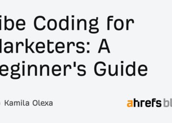 Vibe Coding for Marketers: A Beginner’s Guide
