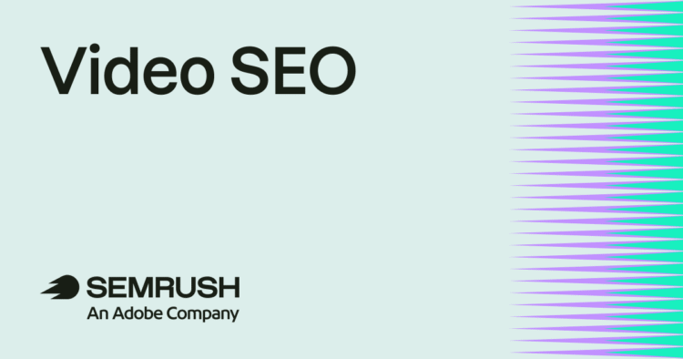 What is video SEO? How to optimize for YouTube, Google & AI