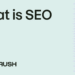 What is SEO? A complete guide to search engine optimization